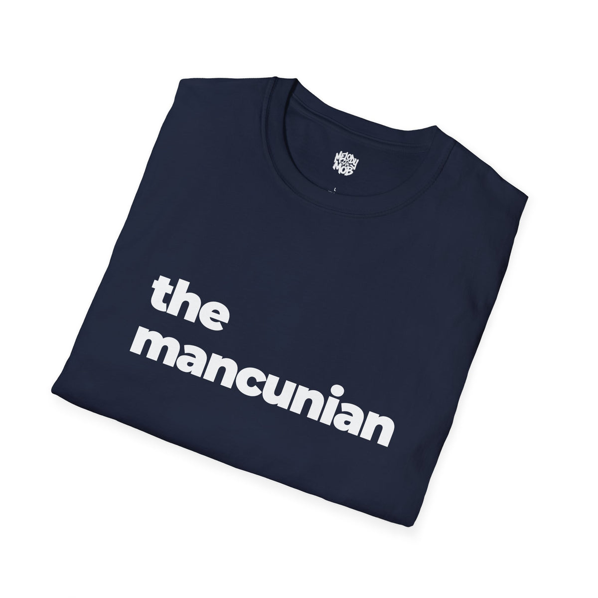 The Mancunian T-Shirt | Black Slogan Tee | Melody Mob Sammi Dae Cartyr Unisex Softstyle Gift