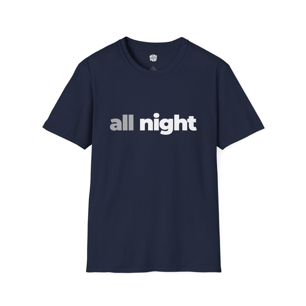 All Night T-Shirt | Grey & Black Slogan Tee | Melody Mob Sammi Dae Unisex Softstyle Gift