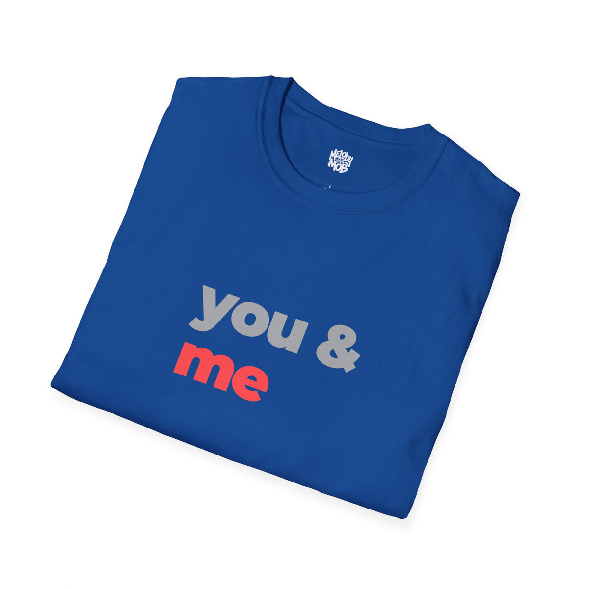 You & Me T-Shirt | Grey & Red Slogan Tee | Melody Mob Sammi Dae Piper Unisex Softstyle Gift