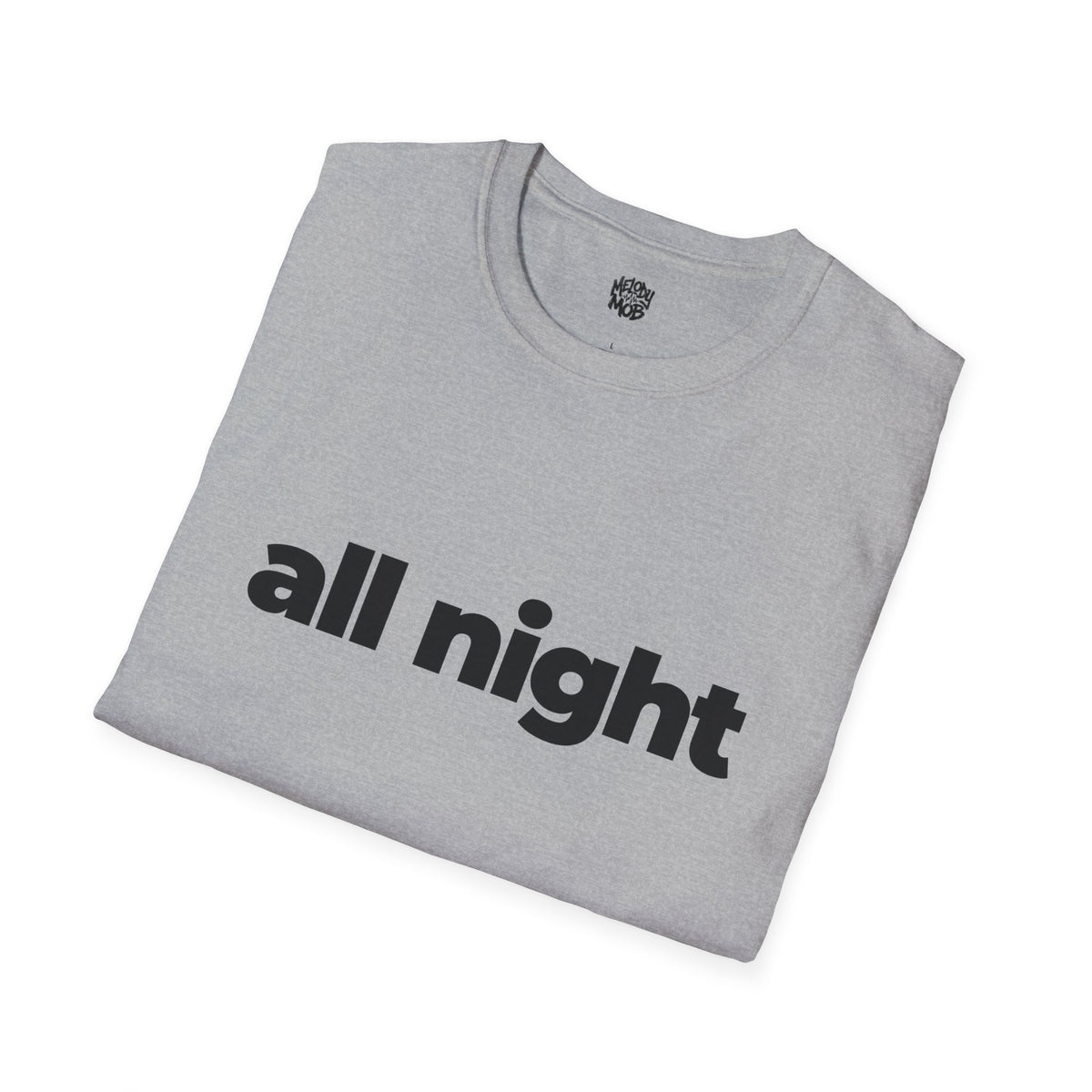 All Night T-Shirt | Melody Mob Sammi Dae Song Tee | Unisex Softstyle Music Lover Gift