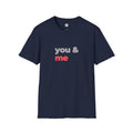 You & Me T-Shirt | Grey & Red Slogan Tee | Melody Mob Sammi Dae Piper Unisex Softstyle Gift