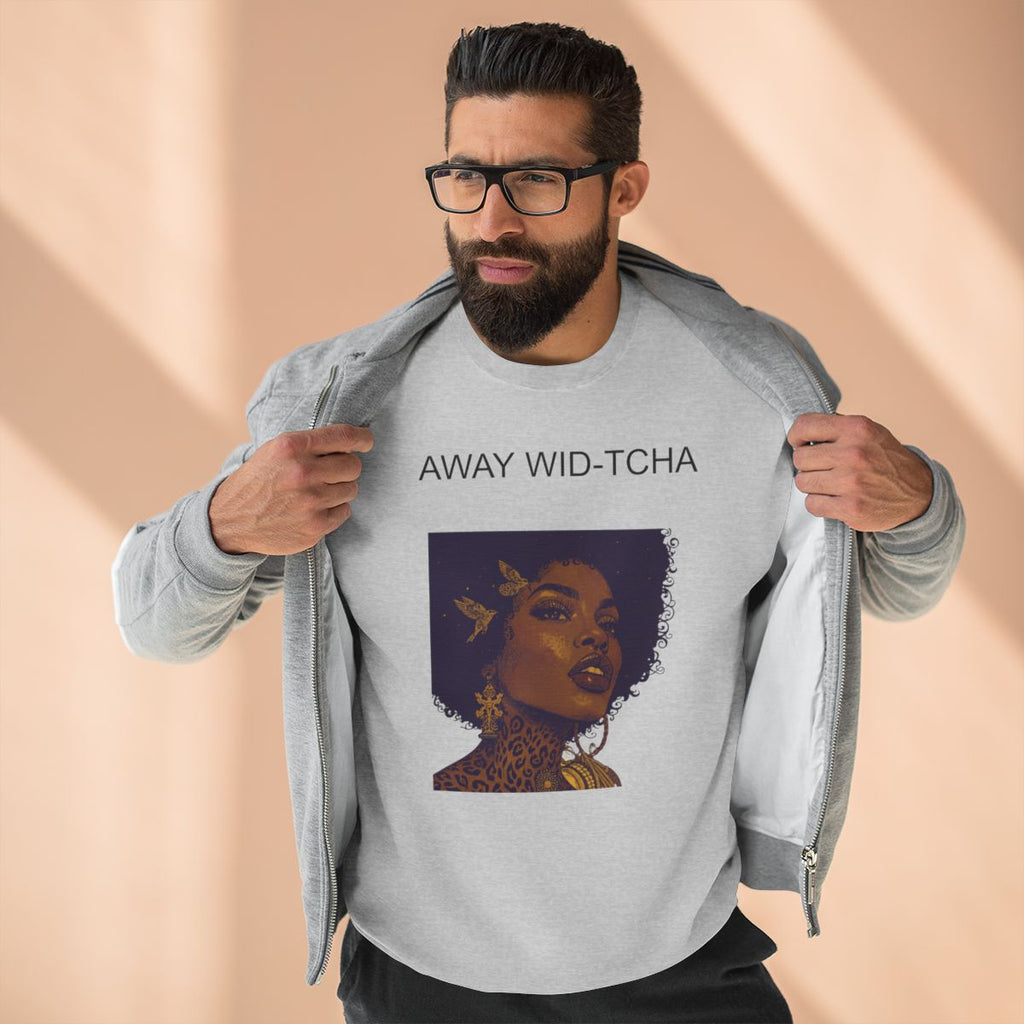 Thea One True Love / Away Wid-Cha Crewneck Sweatshirt
