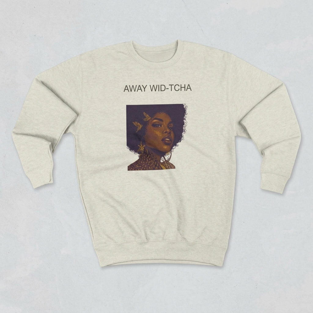 Thea One True Love / Away Wid-Cha Crewneck Sweatshirt