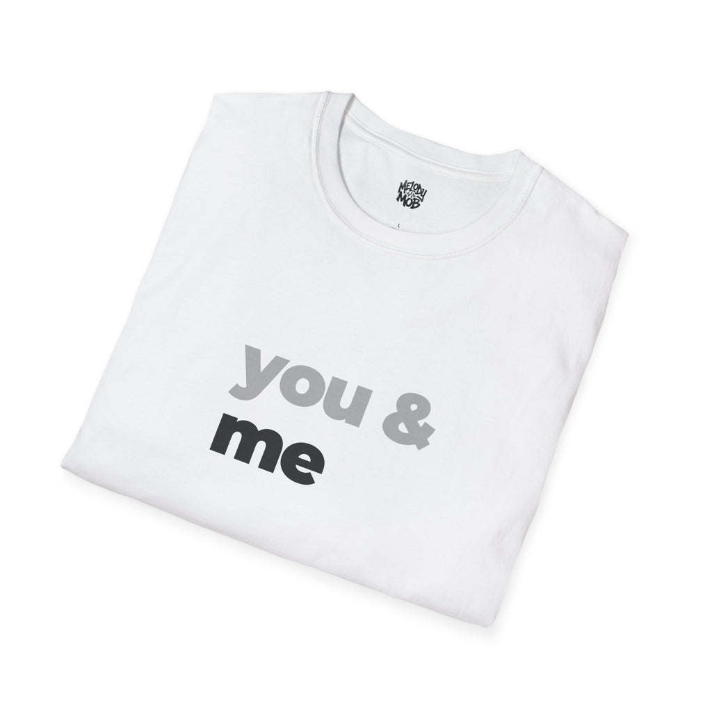 You & Me T-Shirt | Grey & Black Slogan Tee | Melody Mob Sammi Dae Piper Unisex Softstyle Gift