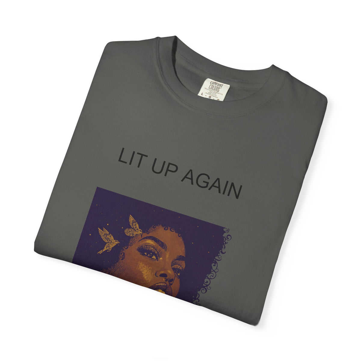 Thea "Lit Up Again" Garment-Dyed T-Shirt | One True Love (In My DM)
