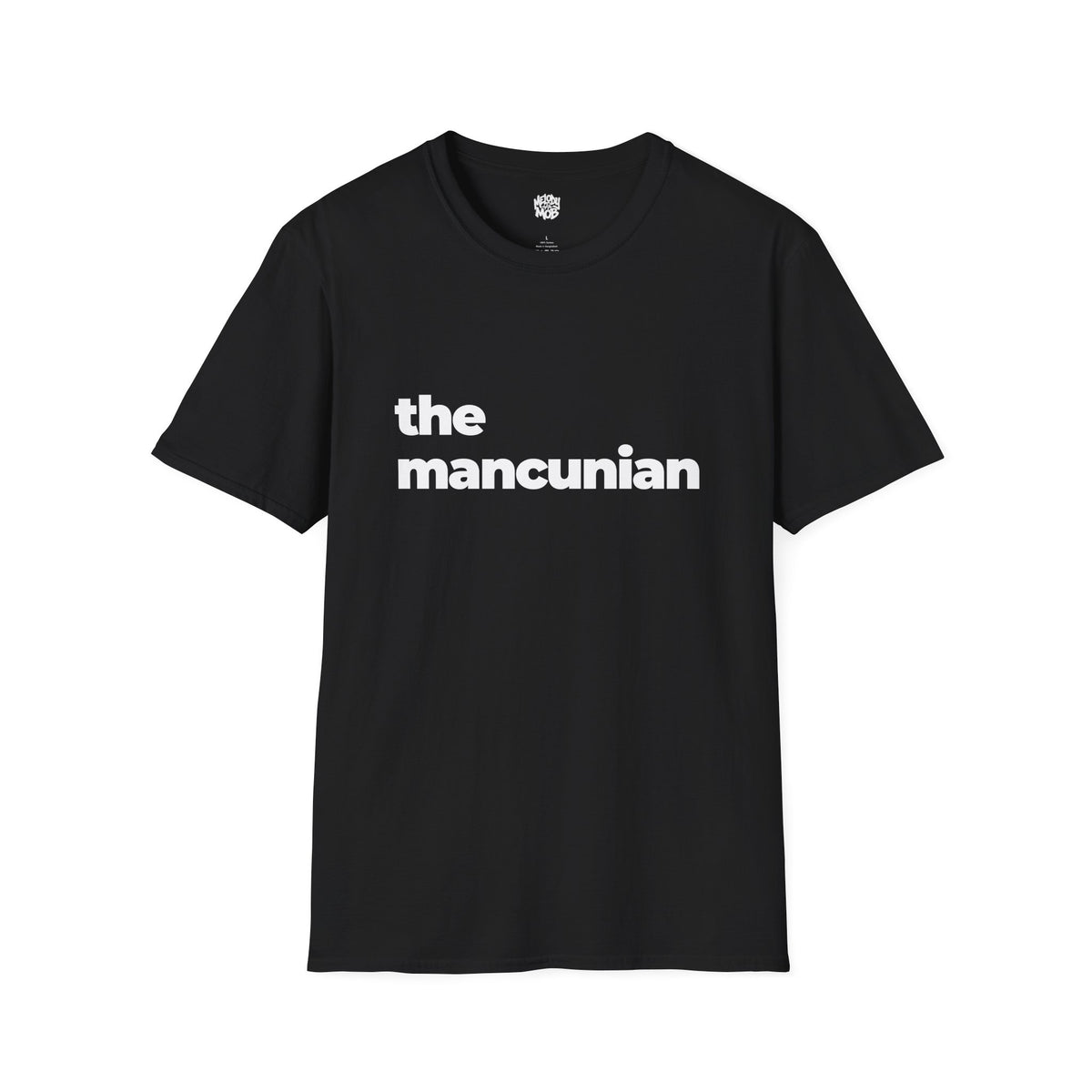 The Mancunian T-Shirt | Black Slogan Tee | Melody Mob Sammi Dae Cartyr Unisex Softstyle Gift