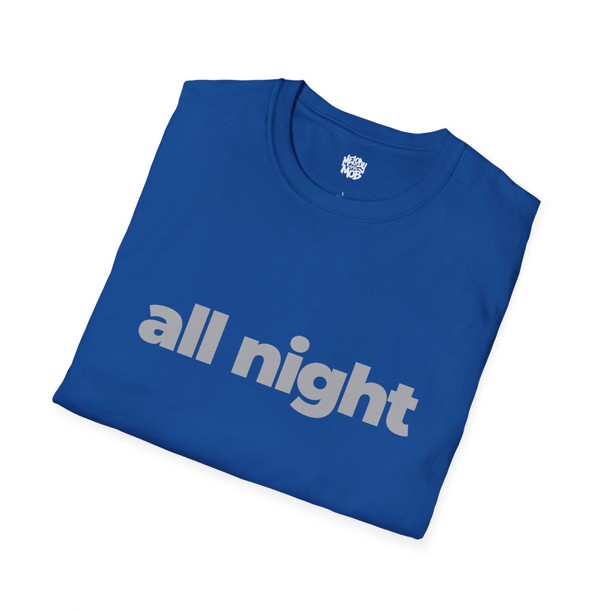 All Night T-Shirt | Melody Mob Sammi Dae Song Tee | Unisex Softstyle Music Lover Gift