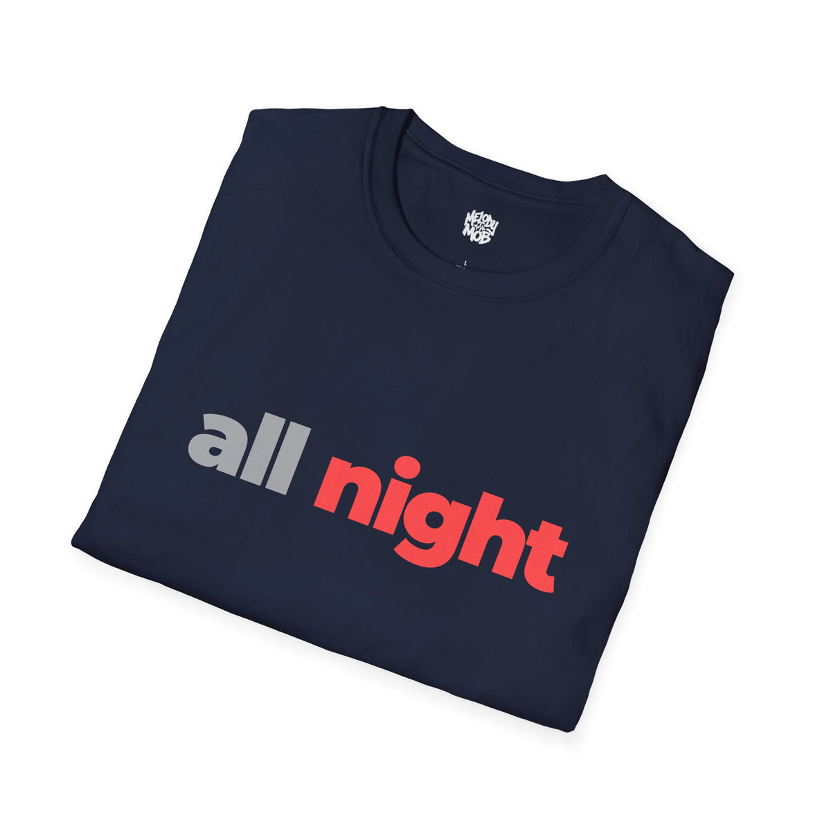 All Night T-Shirt | Grey & Red Slogan Tee | Melody Mob Sammi Dae Unisex Softstyle Gift