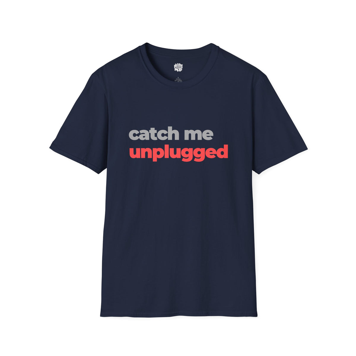 Catch Me Unplugged T-Shirt | Grey & Red Slogan Tee | Melody Mob Sammi Dae Unisex Softstyle Gift