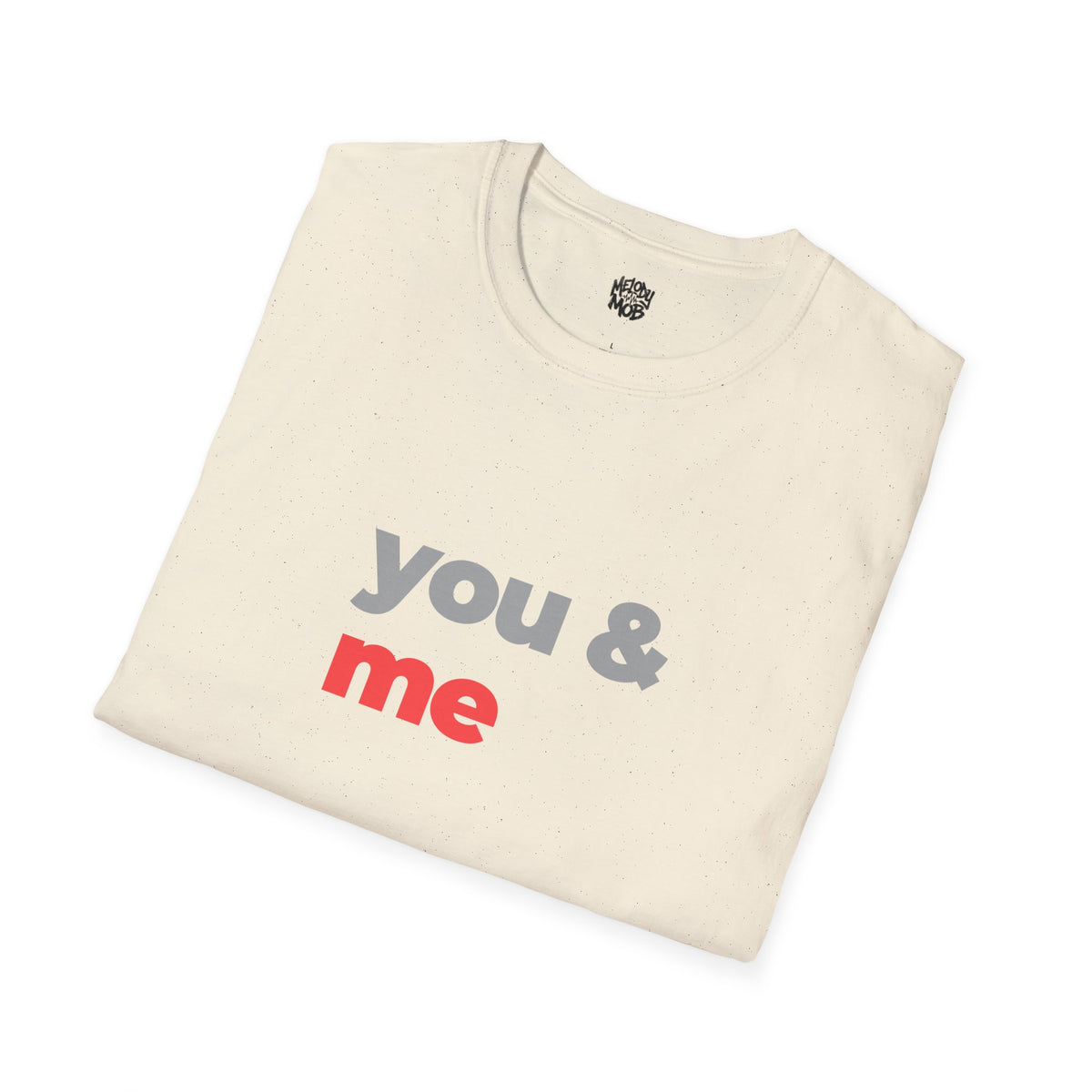 You & Me T-Shirt | Grey & Red Slogan Tee | Melody Mob Sammi Dae Piper Unisex Softstyle Gift