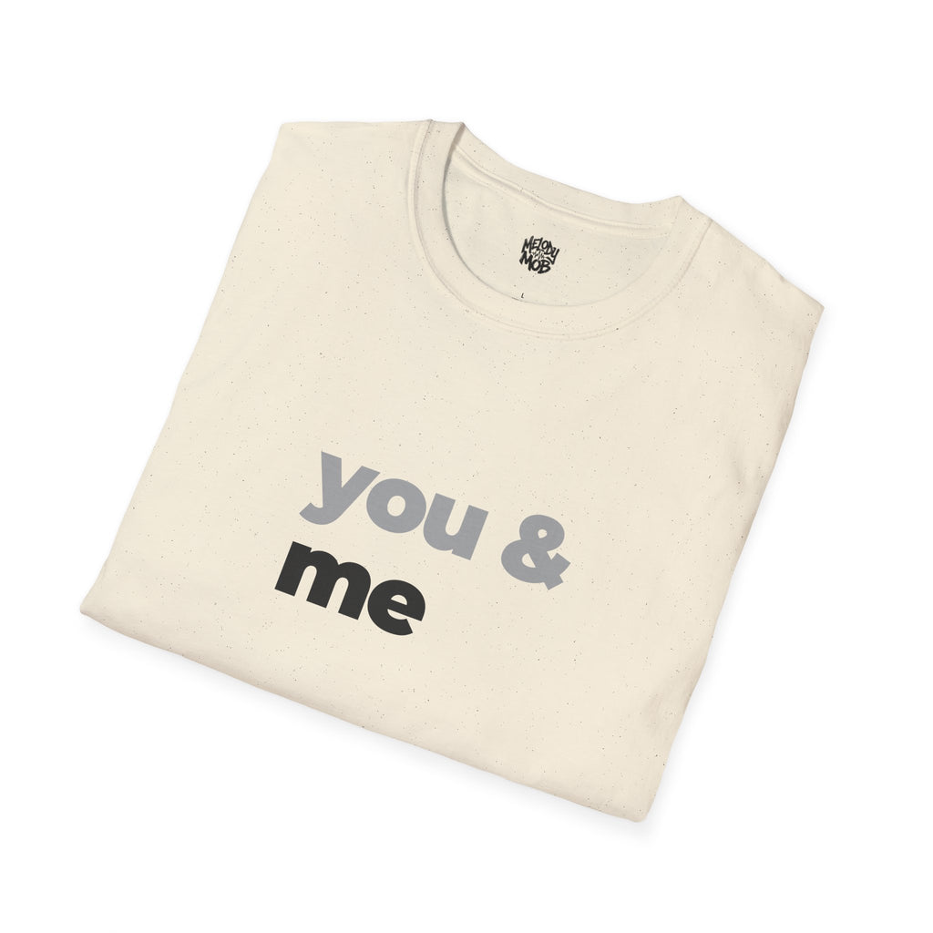 You & Me T-Shirt | Grey & Black Slogan Tee | Melody Mob Sammi Dae Piper Unisex Softstyle Gift