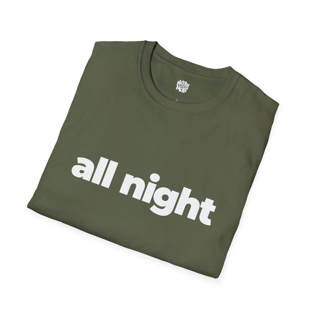 All Night T-Shirt | Black Slogan Tee | Melody Mob Sammi Dae Unisex Softstyle Gift